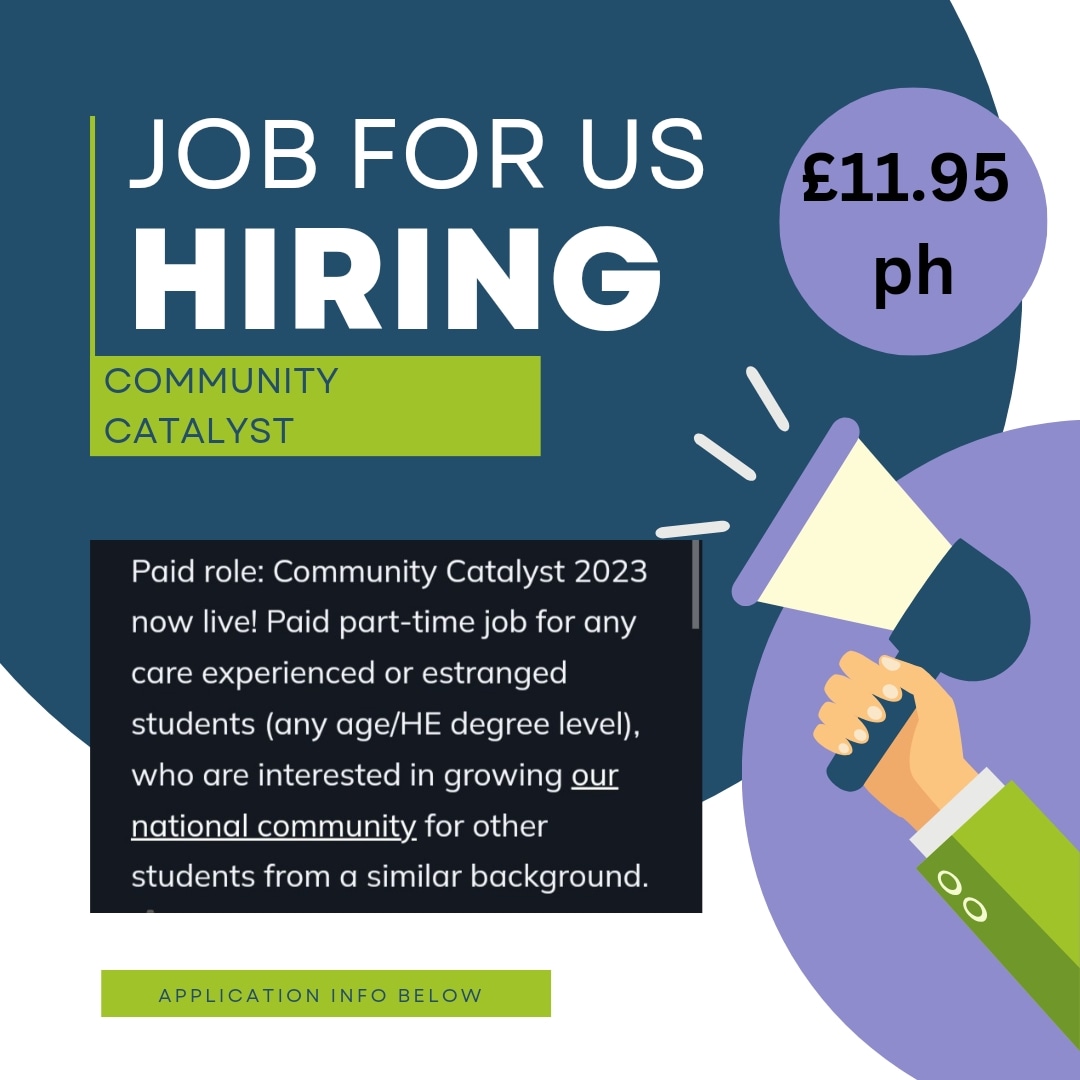 Part-time job for any UK care experienced or estranged students (any age/HE degree level), who are interested in growing the @thisisusatuni community.

Job Description: bit.ly/CommunityCatal… 

Closes 16.07.23 at midnight 

Apply: tfaforms.com/5069135

#estrangedstudents #cep