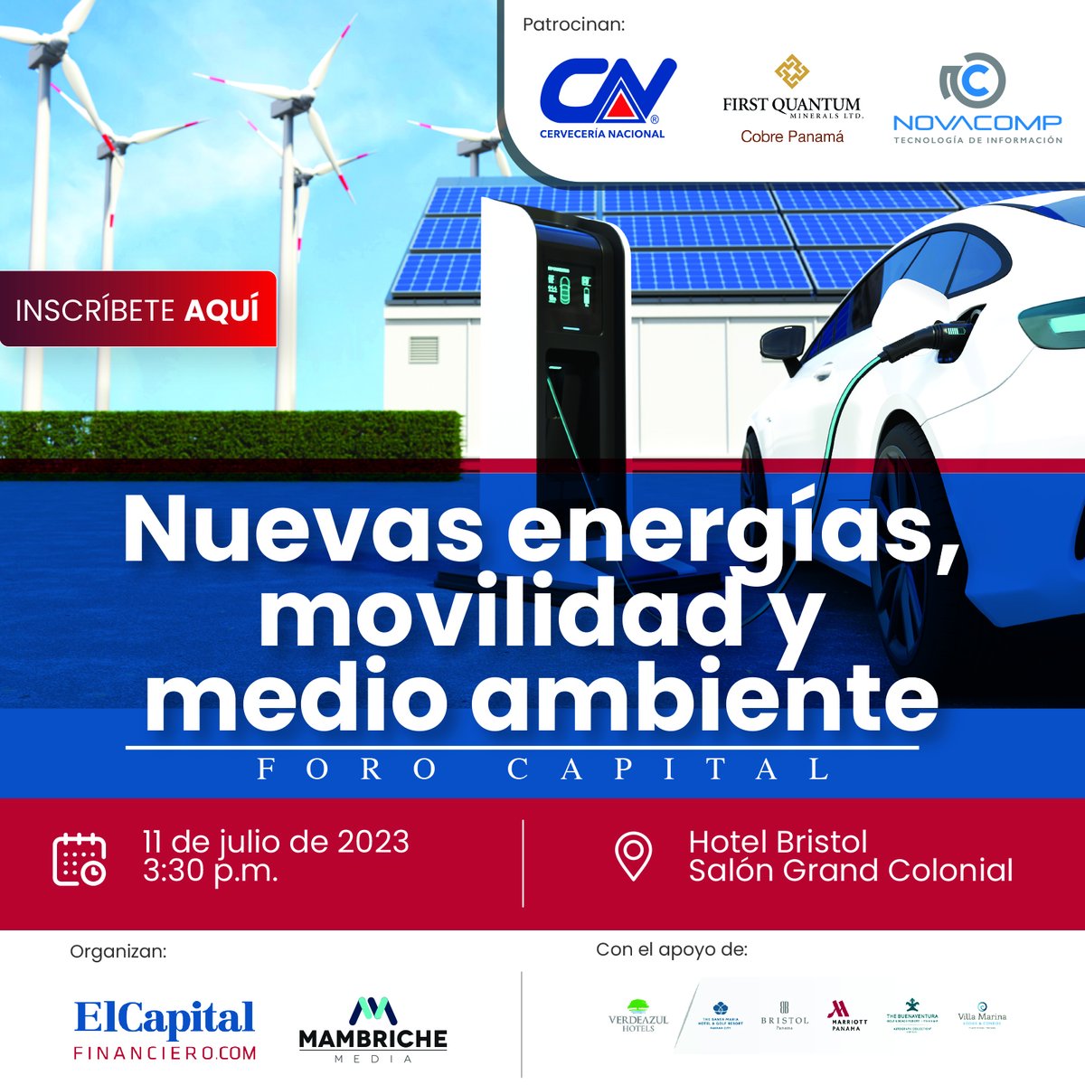 ElCFPanama's tweet photo. Acompáñanos en el #ForoCF Nuevas energía, movilidad y medio ambiente El próximo martes, 11 de julio de 2023 Hora: 3.30 p.m. Lugar: Hotel Bristol - Salón Grand Colonial.
Evento gratuito - Inscríbete aquí
https://t.co/lzV3mtKSt0 https://t.co/4WuxLSrf0d