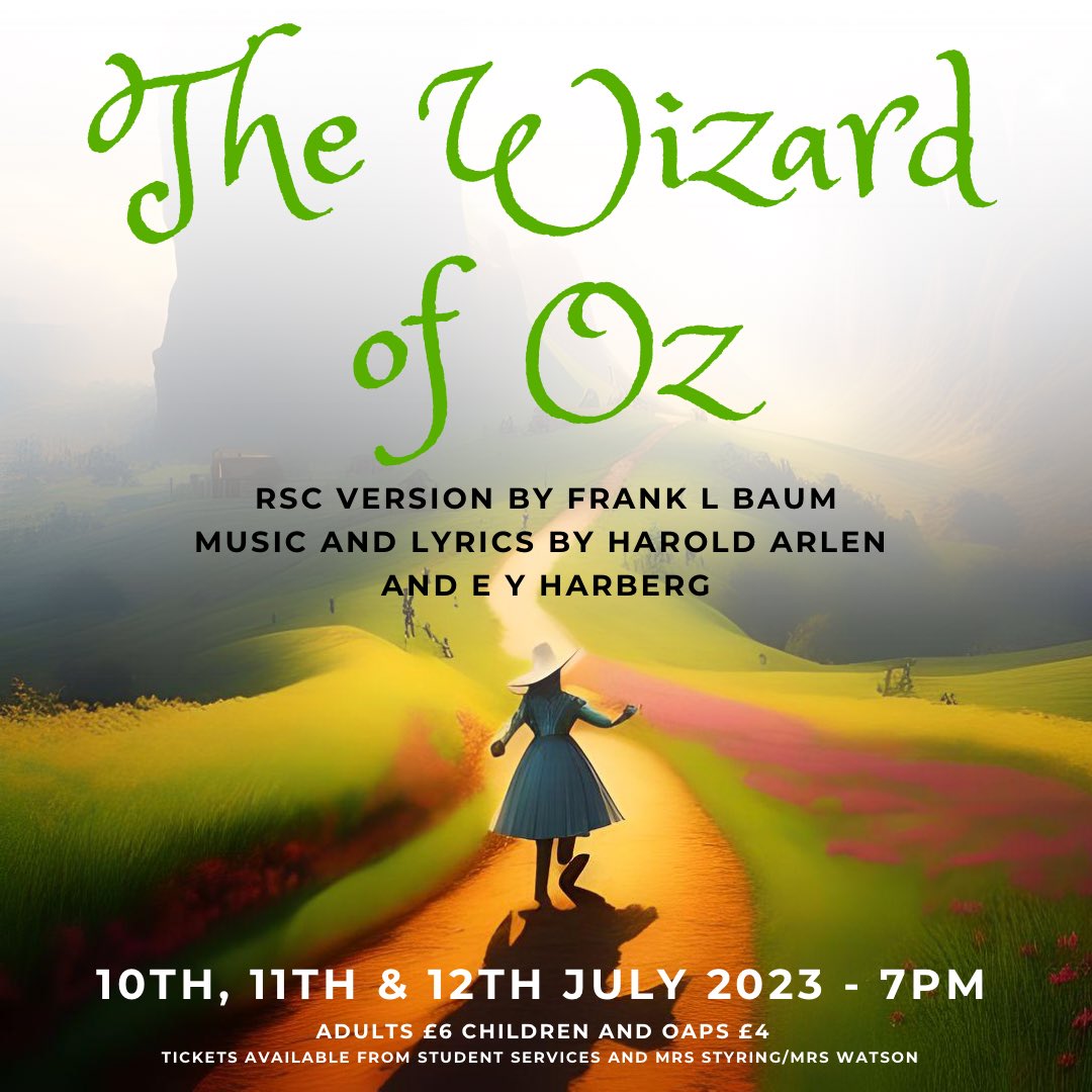 This years school production is…

The Wizard of Oz!🌈🌪️👠

Monday 10th, Tuesday 11th and Wednesday 12th July 2023

Coombe Hall

7pm

Tickets available from Student Services, Mrs Styring or Mrs Watson!
