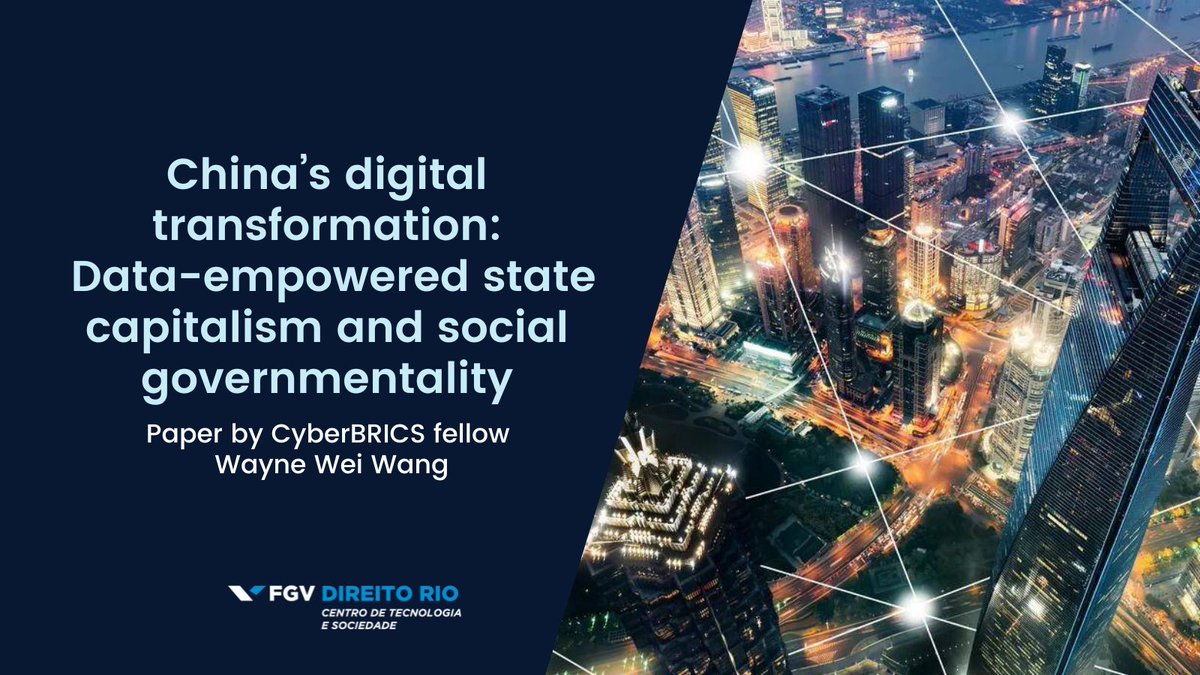 📌👉In his newly published paper, “China’s digital transformation: Data-empowered state capitalism and social governmentality” our #CyberBRICS Fellow <a href="/weiwanglaw/">Wayne Wang</a> explores the impact of quasi-neoliberal market processes and the spillover effects of technology-driven social change+