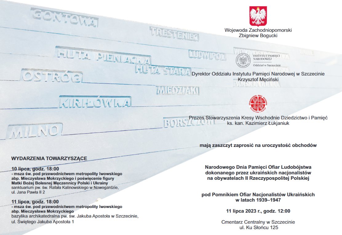 KresyWsch's tweet photo. ❗️Zapraszamy na szczecińskie uroczystości obchodów Narodowego Dnia Pamięci Ofiar Ludobójstwa dokonanego przez ukraińskich nacjonalistów na obywatelach II Rzeczypospolitej Polskiej, w 80.rocznicę ludobójstwa-11 lipca 2023 r., godz. 12:00,Cmentarz Centr. w Szczecinie. Więcej 👇 1/2 https://t.co/qIPKmv4eRL