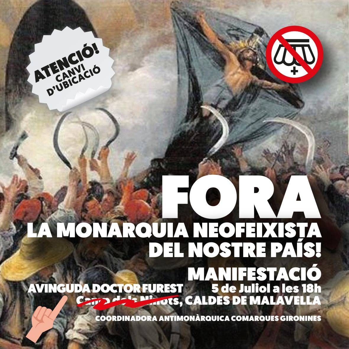 CDRFigueres's tweet photo. Demà dimecres 5 de Juliol fem fora la monarquia neofeixista del nostre país! 
Serem molt abans de les 18h a l'Avinguda Doctor Furest de Caldes de Malavella. 
Vine i mostra el teu compromís amb la independència de Catalunya! 
#borbonsacagaralavia
@CDRCatOficial 
@AntifaGironina https://t.co/mInqy8VsGm