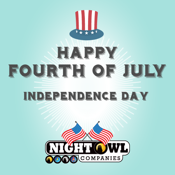 Freedom is one of the deepest and noblest aspirations of the human spirit.
-President Ronald Reagan

Happy Independence Day from the Night Owl Family of Companies.