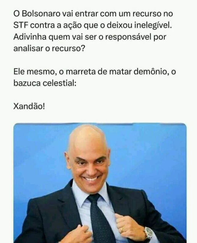 sergmore10's tweet photo. Tamo Junto Xandão....😂😂
#BolsonaroInelegível https://t.co/Tt23oXH1we