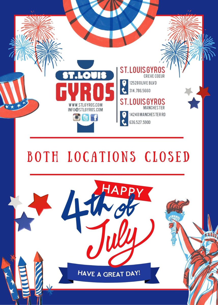 STLgyros's tweet photo. Both locations will be closed today to enjoy with our friends and family! We will be back open tmw July 5th with normal business hours! 11 AM - 9 PM. Have a great day everyone! https://t.co/s206TGd9hx