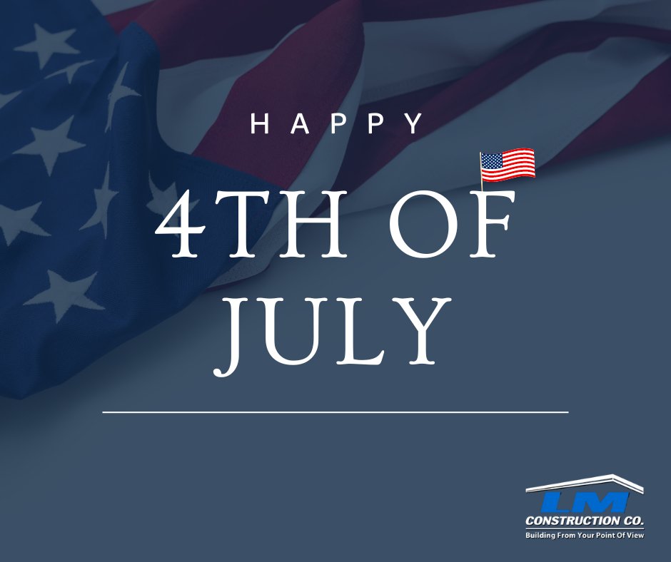 _LMConstruction's tweet photo. Wishing everyone a happy and safe 4th of July! As we celebrate the land of the free, we're proud to build a stronger future for our communities. 🇺🇸 🗽 #HappyIndependenceDay #ProudToBuild https://t.co/rjQp6iost0