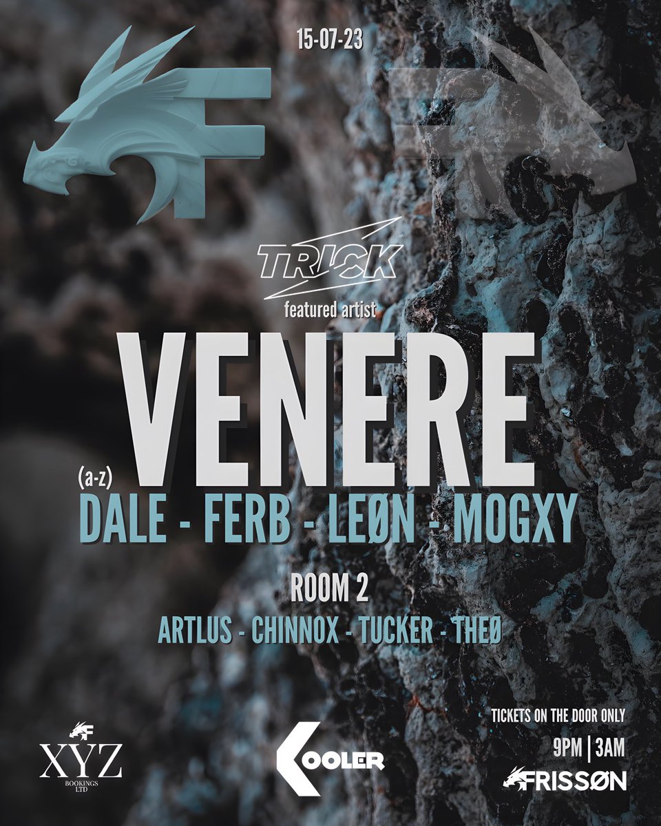 frissontechnouk's tweet photo. FRISSØN Presents: Venere 🐉

Newly signed Trick artist Venere joins us in Merthyr for a night of heavy-hitting techno. After the success of the last Koolers event, we’re taking over 2 rooms with a lineup of talented artists. 

Tickets are on the door only!! 
Doors open 9pm. https://t.co/5bv2g5r0SL
