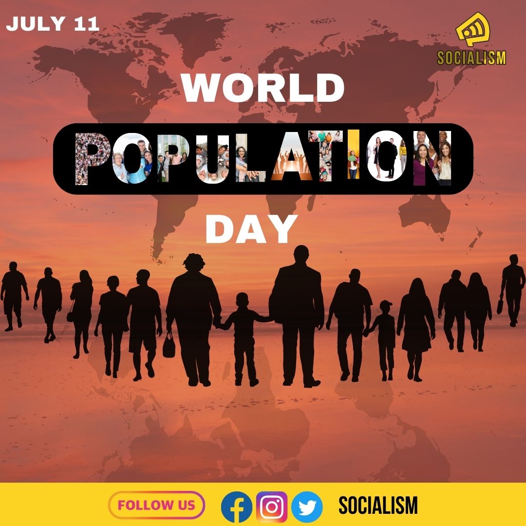 SocialismCo's tweet photo. World Population Day (July 11)
World Population Day is a day for people to raise awareness about population issues and problems worldwide. It is one of the most important days in July as it raises awareness about the evergrowing population in the world. https://t.co/A935KSrwQd