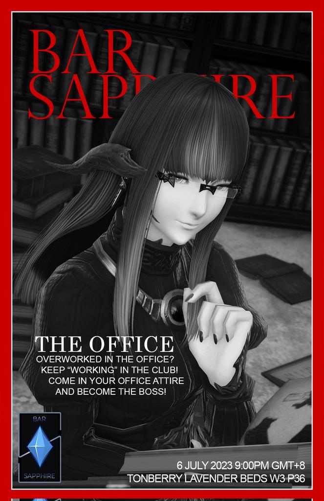 Official notice to all, Sapphire Inc. will be opening this Thursday, July 6 2023, 9PM GMT+8 at TB LB W3P36. Please wear proper corporate attire or get a disciplinary action notice. 

#BarSapphireTB