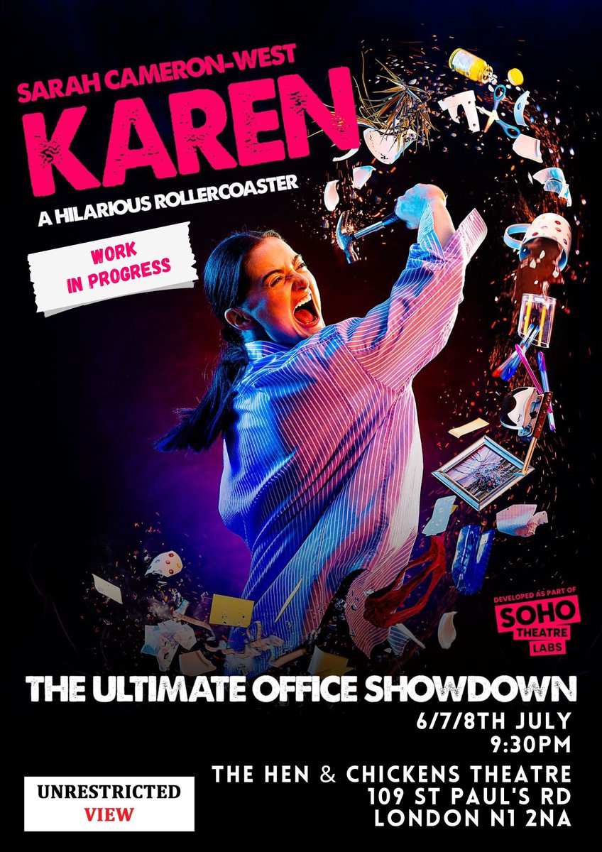 PLANS FOR 6/7/8th JULY?

Come and see the one woman comedy character show KAREN WIP by Sarah Cameron-West and directed by <a href="/__Evie_AT/">Evie</a> ! 

Where 📍: Hen and Chickens Theatre, N1 2NA
When ⏰ : 9:30pm for 55 mins
Tickets 🎟️ : unrestrictedview.co.uk/sarah-cameron-…

!!SEE YOU THERE!!