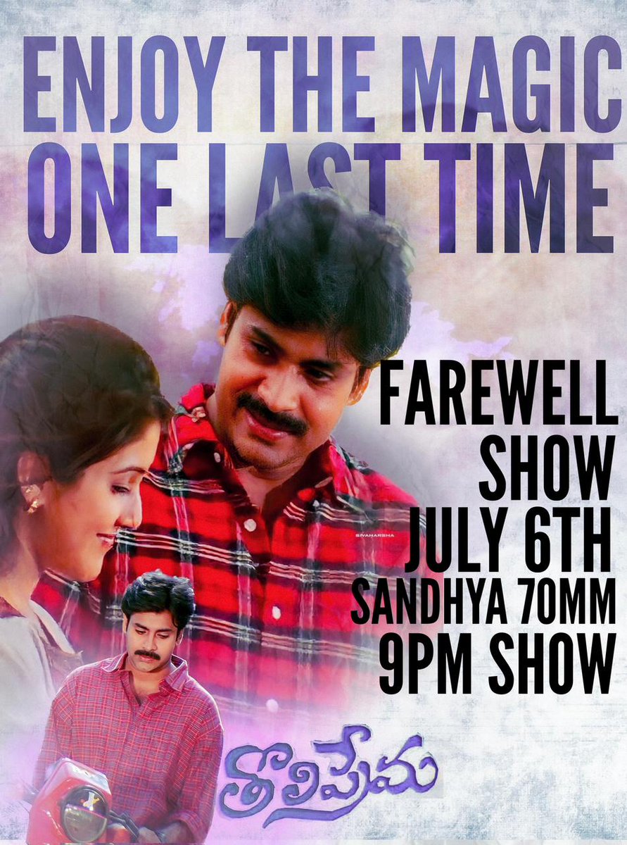 Enjoy The Magic one Last Time in Theatres

#TholiPrema4K Farewell show 6th July Sandhya 70MM 9PM

Book Your Tickets Cults

#PawanKalyanonInstagram