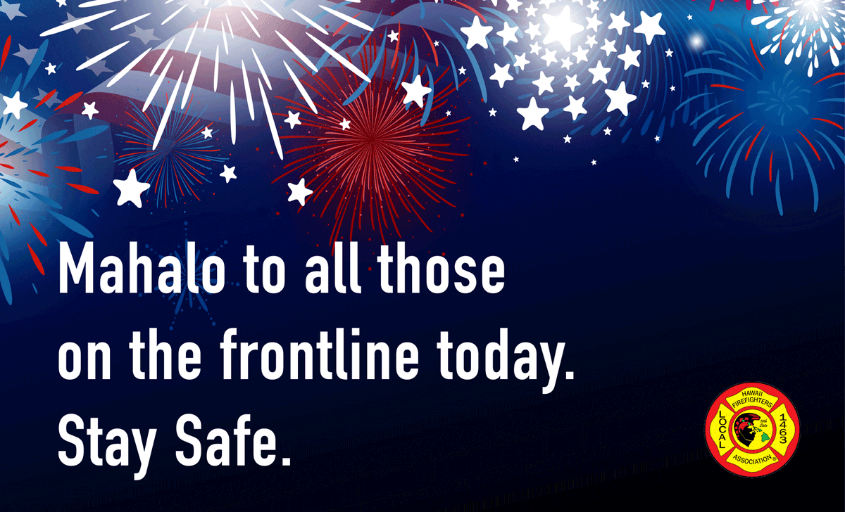 HFFA1463's tweet image. Wishing our #hffa1463ohana and their families a Happy July 4th. And to our extended #Team10th and #IAFF Ohana.