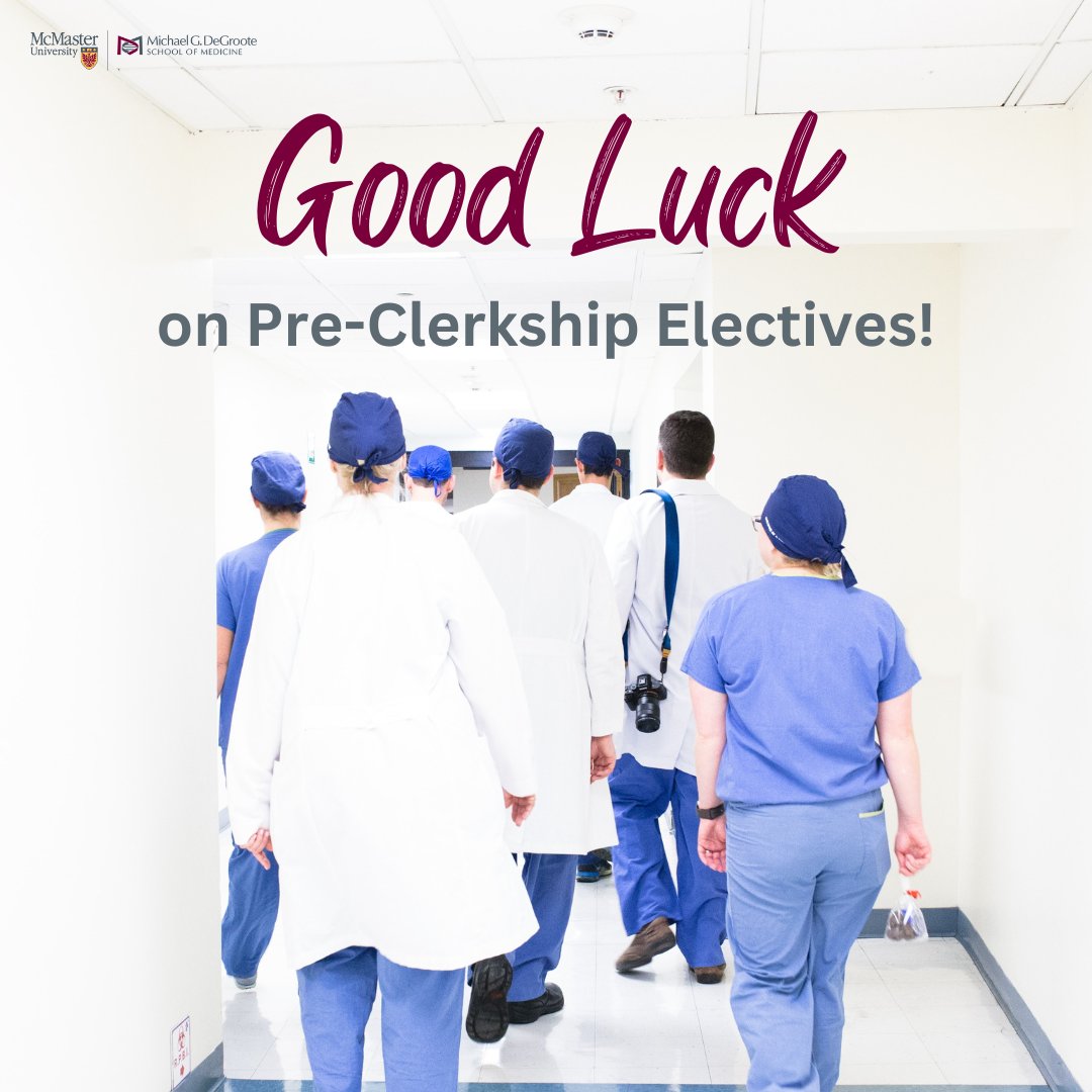 Wishing all our incredible #McMasterUGME med students the best of luck as they embark on their Pre-Clerkship Electives! Embrace every opportunity, challenge yourself, and trust in your abilities.