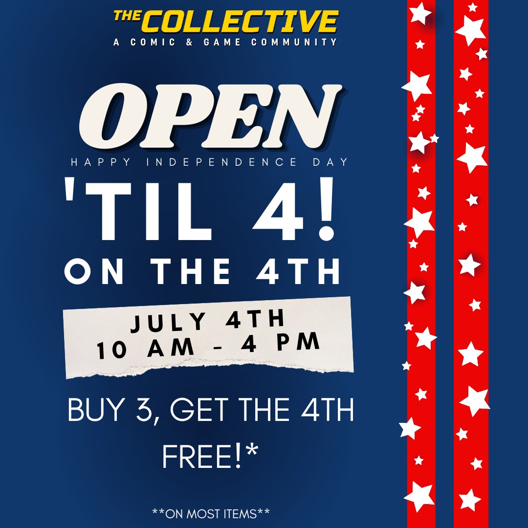 Don't forget to come out to the store today for Buy 3, Get the 4th Free!* (Excludes new comics)!