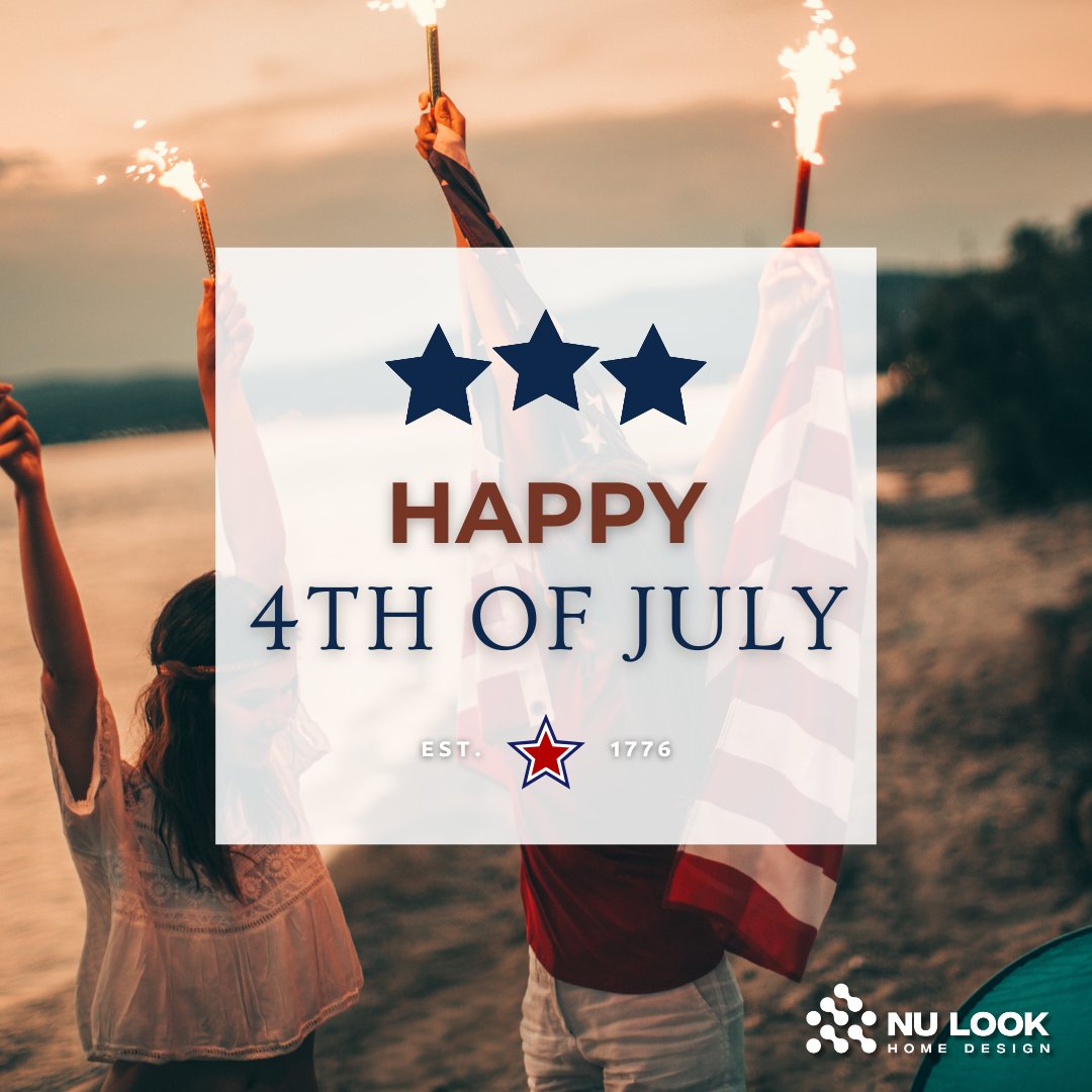 NuLookHome's tweet photo. 🎉 Happy Fourth of July! 🇺🇸  Stay safe, and have a blast! 
#FourthOfJuly #IndependenceDay 🎆 https://t.co/VLSwTiHwSF