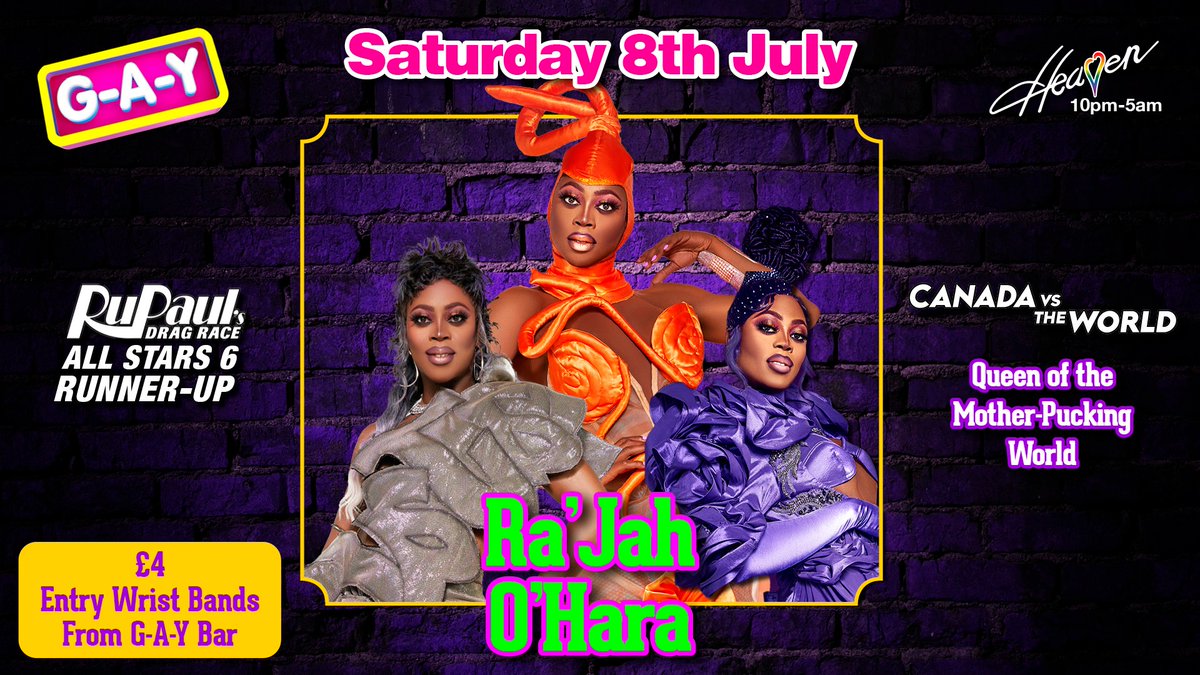 This Saturday - G-A-Y
Heaven Nightclub London
10pm - 5am 📷
RuPaul’s Drag Race All Stars 6 Runner Up
📷
Canada vs The World
Queen of the Mother-Pucking World
📷
Ra'Jah O'Hara
📷
Get £4 Entry Wrist Bands From G-A-Y Bar
#DragRace #AllStars6 #CanadasDragRace