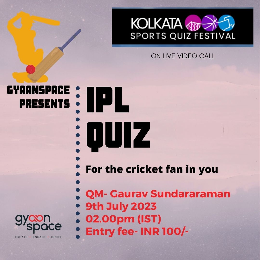 The online leg of the Kolkata Sports Quiz Festival 2023 presented by @gyaanspace kicks off with the #IPL quiz by renowned cricket analyst @gaurav_sundar . This is a solo quiz (prelims followed by finals on live video call) Sign up on forms.gle/x6YQvB6TScszKD…