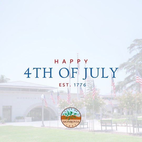 Happy 4th of July, Monrovians! 🇺🇸 Please remember to celebrate safely and responsibly! 🎆 Don’t forget to join us today at Library Park for a 4th of July Concert and Fireworks Show.