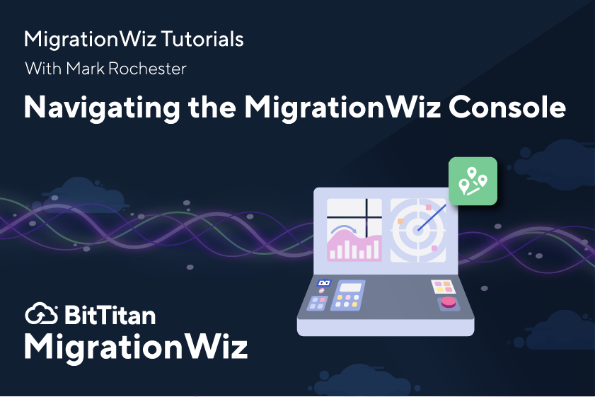 BitTitan's tweet photo. The MigrationWiz console is the command center for all your migrations. Our newest video tutorial provides a valuable overview of the console. Watch here: https://t.co/pz3LJMxIDn https://t.co/cNRVi9ApHK