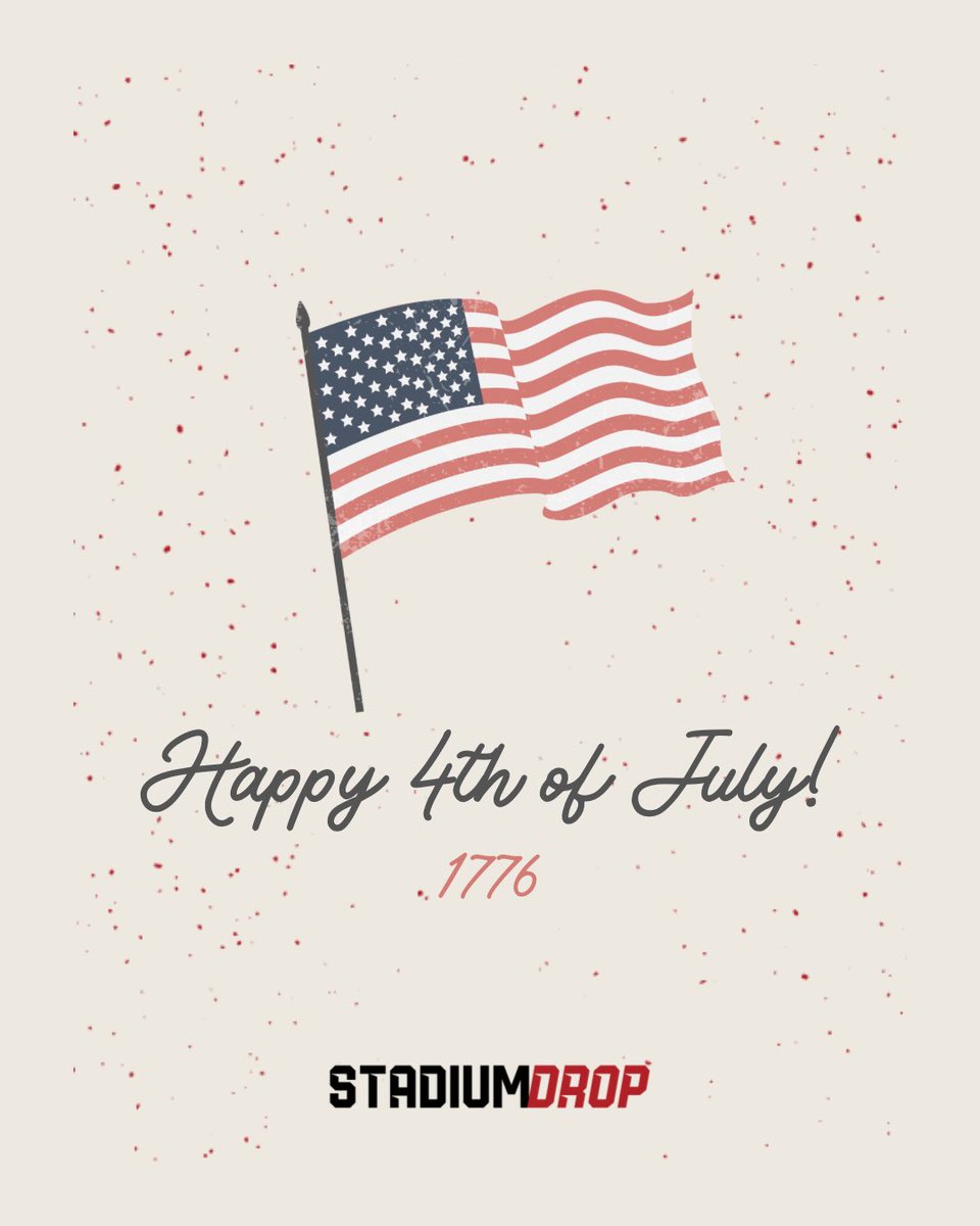 Stadium_Drop's tweet photo. From our family to yours, we hope you have a great 4th of July.
#freedom
#4thofjuly
#stayinthemoment
#stadiumdrop https://t.co/zS04zTfonT