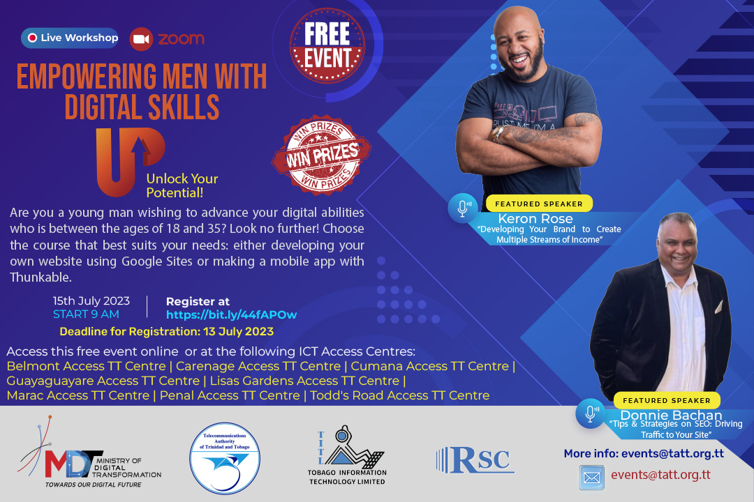 MDT_TT's tweet image. 📣 Attention all young men aged 18-35! 🚀 Take charge of your digital future!  

The MDT and @TATT2004  will be hosting an exclusive online workshop to help you unlock endless possibilities, all at no cost to you! 

Register now at bit.ly/44fAPOw 🌐#MenIntech #ICTEvents