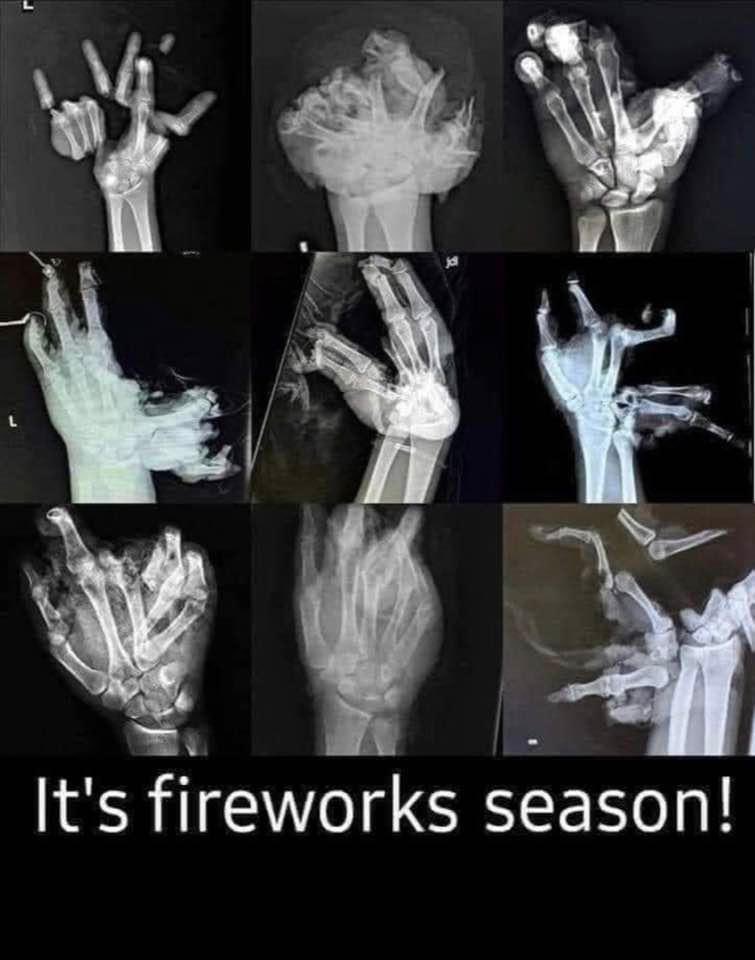To those on hand call - we appreciate you Never allow young kids to play with or light fireworks. Light fireworks one at a time, never place any part of your body directly over them, move quickly away. Never relight or handle malfunctioning fireworks Stay safe