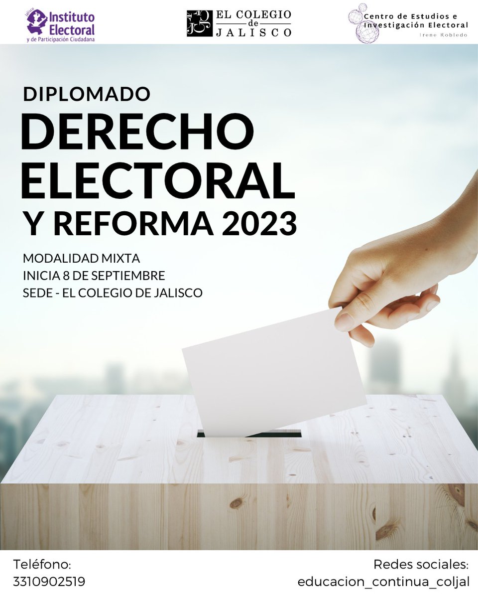 iepcjalisco's tweet photo. El Colegio de Jalisco, A. C. y el IEPC Jalisco invitan al #Diplomado en Derecho Electoral y Reforma 2023
🧑🏽💻Modalidad: mixta
📅 Inicio: 8 de septiembre de 2023
👉 Consulta los descuentos
Más informes:
💻 https://t.co/FFNEZ7aK0G
#TuVozEsElPoder #coljal https://t.co/WmkjDiRPUz
