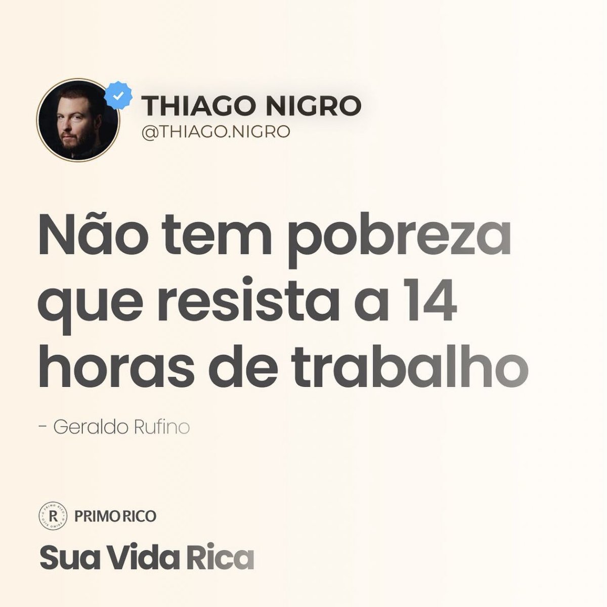 choquei's tweet photo. 🚨FAMOSOS: Thiago Nigro (Primo Rico), conhecido por suas ‘educações financeiras’, faz postagem dizendo que “não tem pobreza que resista a 14 horas de trabalho”. https://t.co/eSWjxLk6RV