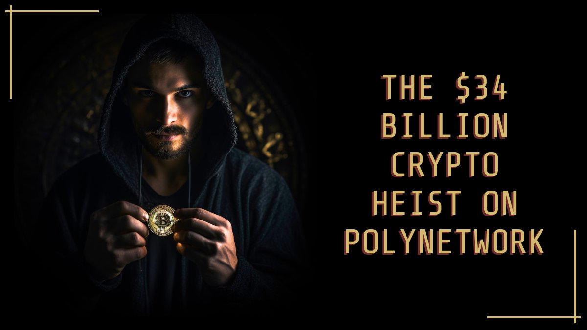 tenprotocol's tweet image. 🎬 &quot;The $34 Billion Crypto Heist on #PolyNetwork : Your 60-Second Movie-Style Breakdown!&quot; 🎬👇