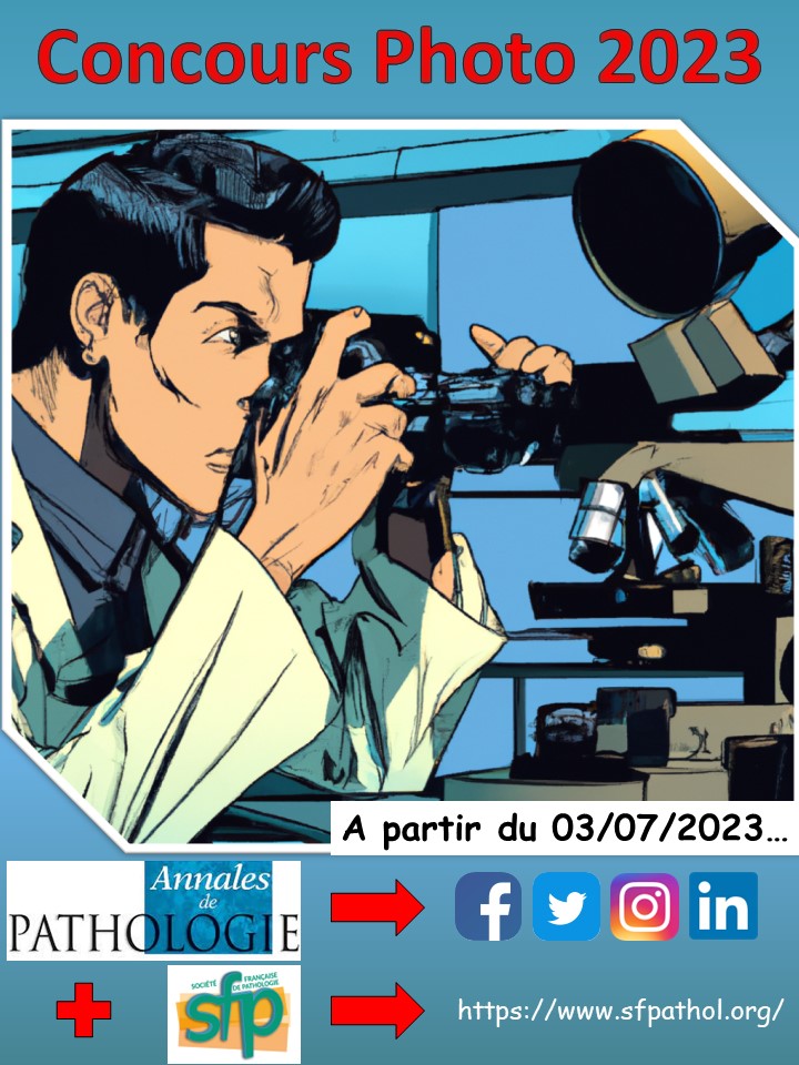 Annales de Pathologie (@annpathol) on Twitter photo 🔬 La Société Française de Pathologie et les Annales de Pathologie s'associent pour l'édition 2023 du concours photo 📸
⏳ Vous avez jusqu'au 1e octobre pour y participer!
👉 Toutes les infos sont ici buff.ly/3D0qBGa
#pathart #pathology #francophonepath
<a href="/SFPathol/">Société Française de Pathologie</a> 🔬 La Société Française de Pathologie et les Annales de Pathologie s'associent pour l'édition 2023 du concours photo 📸
⏳ Vous avez jusqu'au 1e octobre pour y participer!
👉 Toutes les infos sont ici buff.ly/3D0qBGa
#pathart #pathology #francophonepath
<a href="/SFPathol/">Société Française de Pathologie</a>