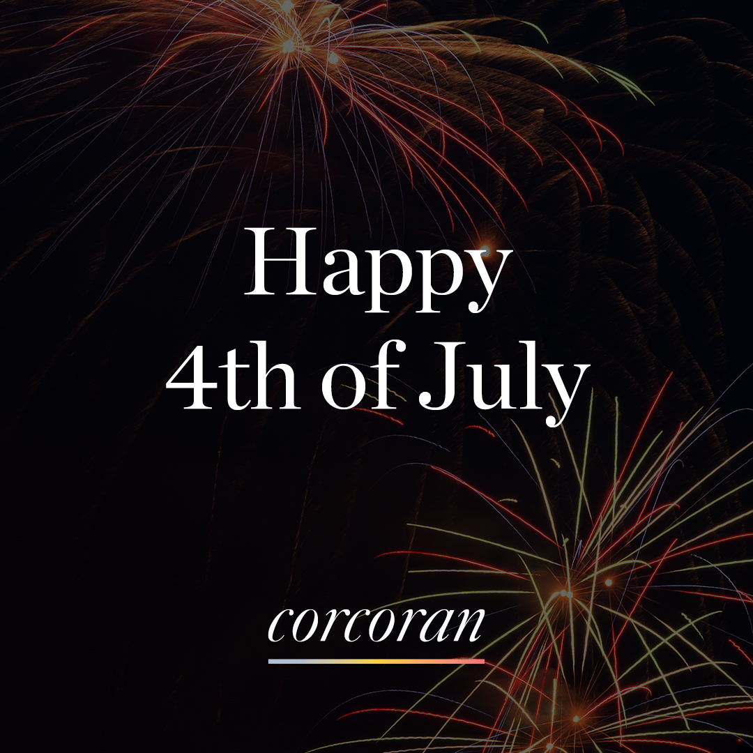 Happy 4th of July from The Corcoran Group! #thecorcorangroup #corcoran
