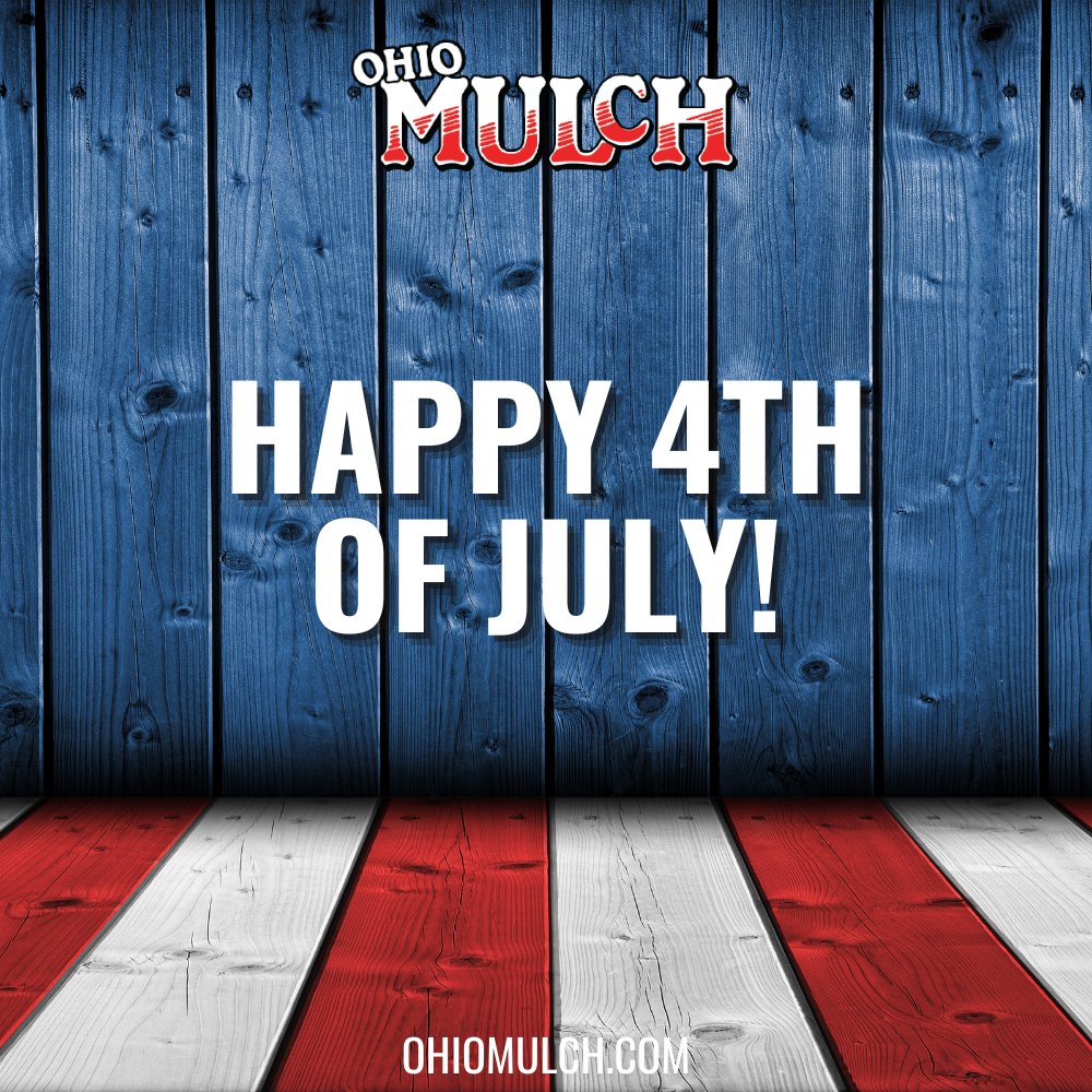 OhioMulch's tweet image. Land of the Free, Home of the Brave!🇺🇸
Happy 4th of July from Ohio Mulch!