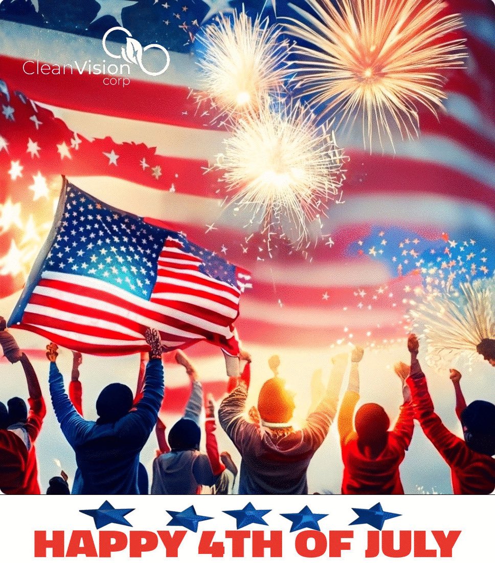 From all of us at Clean Vision Corporation, we wish you a happy and safe Fourth of July! We are grateful for your continued support and we are proud to be a part of this great nation. $CLNV #Happy4thofJuly