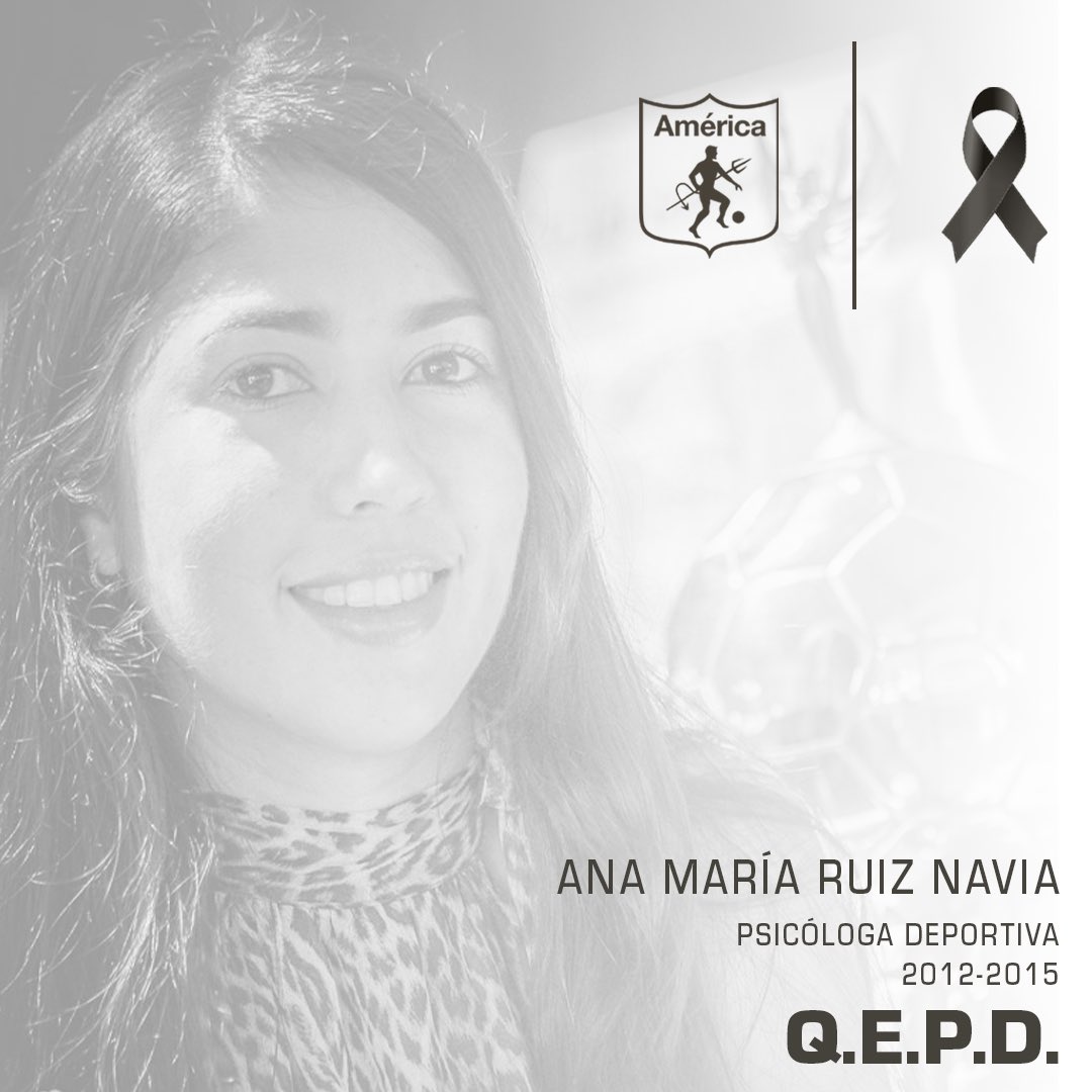 AmericadeCali's tweet photo. Lamentamos el fallecimiento de Ana María Ruiz, sobrina de Edgar Navia, quien fue psicóloga deportiva en nuestra institución de 2012 a 2015. Expresamos nuestra solidaridad y más sinceras condolencias a sus familiares en este difícil momento. https://t.co/OzcsFYx8I5