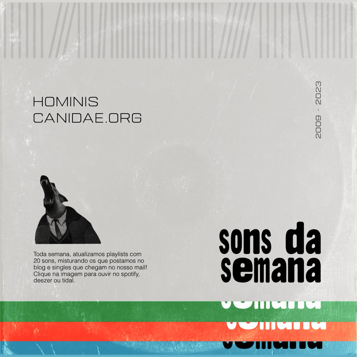 HominisCanidaee's tweet photo. Adivinha?? Nossa playlist de #SONSDASEMANA está atualizada!!

20 novos sons, entre os postados no blog e singles do mail, em 3 opções de plays abaixo:

https://t.co/LmMY6dBSja

https://t.co/ExLAib3oQn

https://t.co/ziRLTHTEjg

Ouça, curta e dissemine!!

Capa por: @crysmarques. https://t.co/RLRv0OvrTN