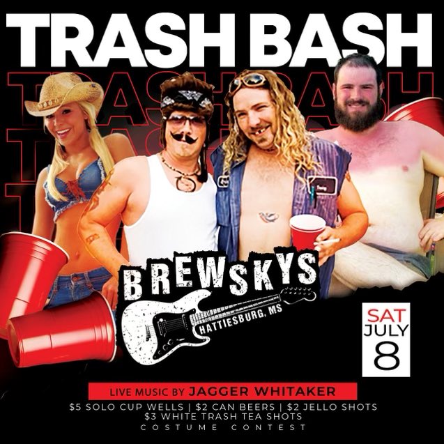 BrewskysHatti's tweet photo. It’s time for the annual Trash Bash!! This Saturday we have Jagger Whitaker on stage, a bunch of drink specials and our costume contest!! https://t.co/DjwFttN8k3