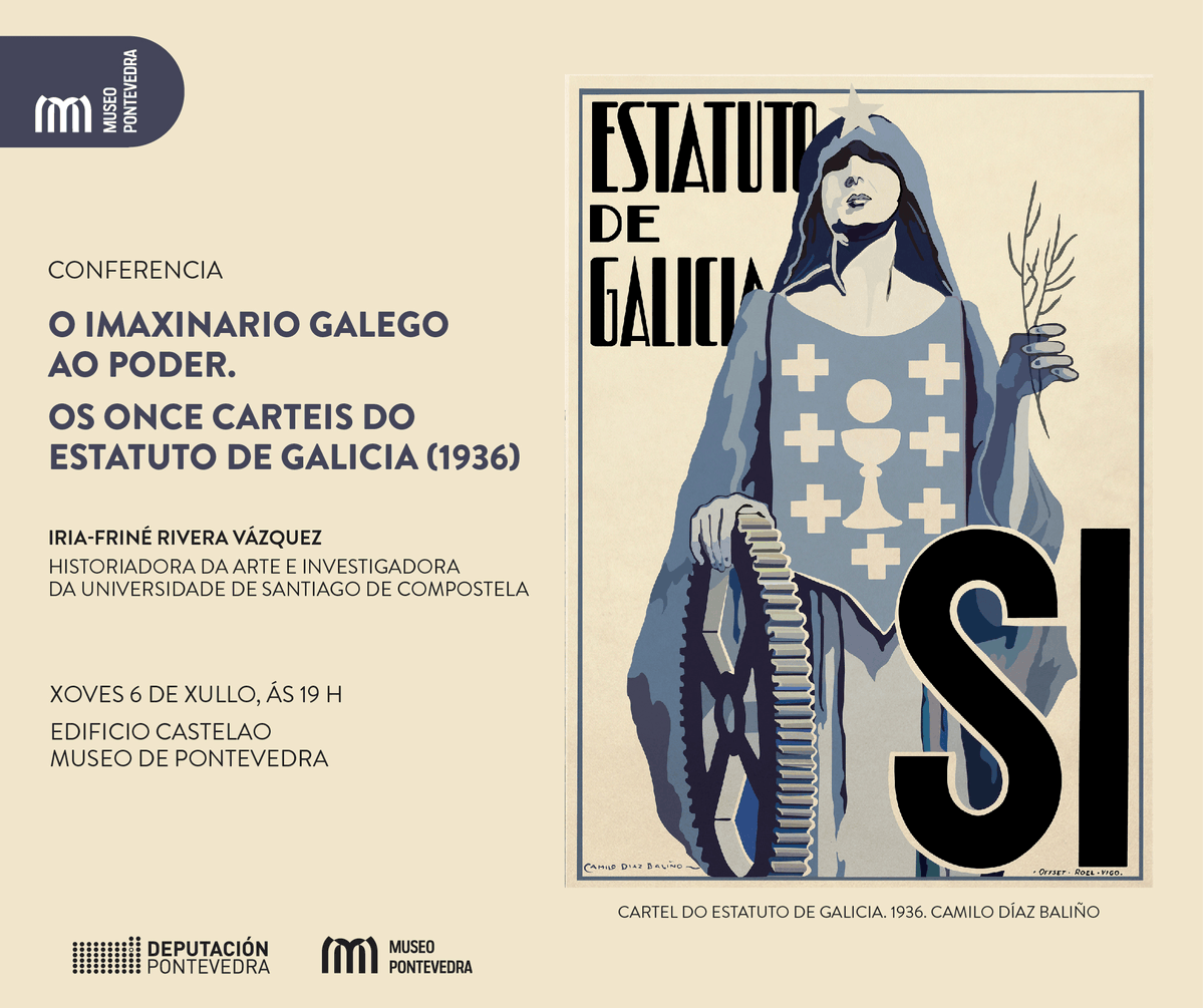 Pontevedra: conferencia “O imaxinario galego ao poder. Os once carteis do Estatuto de Galicia (1936)”, de Iria-Friné Rivera Vázquez: axendacultural.aelg.gal/2023/07/05/pon…