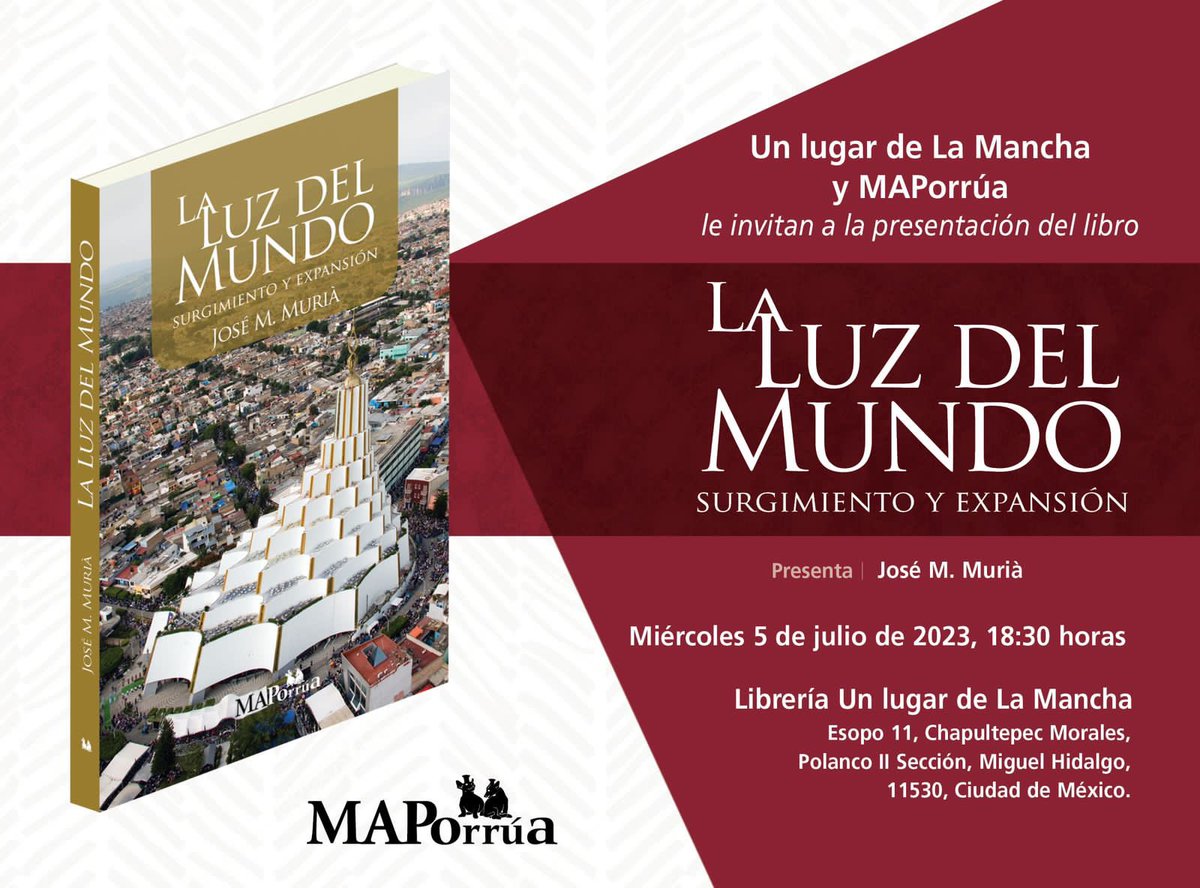 #MAPorrua y #UnLugardeLaMancha le invitan a la presentación del libro: La luz del mundo. Surgimiento y expansión.
Presenta: doctor José M. Murià. 
Miércoles 5 de julio, 2023, 18:30 horas.

Los esperamos!
maporrua.com.mx/product/la-luz…
#MAPorrúa #SomosEditores #libros #hacemoslibros