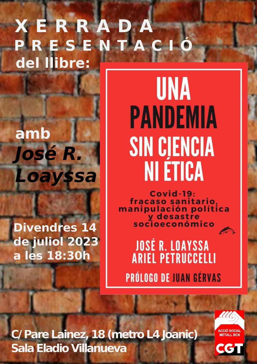 CgtSoci's tweet photo. 📣Xerrada Presentació del llibre: "Una Pandemia sin ciencia ni ética"

A càrrec de: José R. Loayssa

➡COVID 19: fracàs sanitari manipulació política i desastre socioeconòmic https://t.co/9PcvLAXOm4