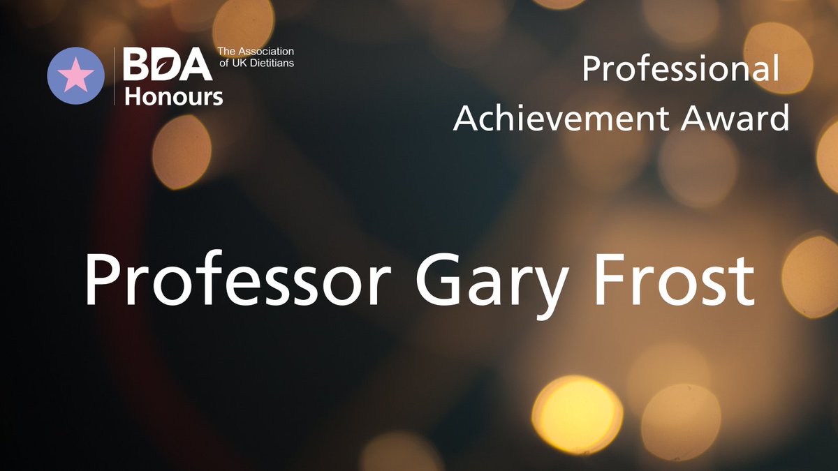 Our next award is the inaugural Professional
Achievement   Award, given in recognition of outstanding personal commitment and exceptional   contributions to the profession of Dietetics.

Congratulations to our first ever winner, <a href="/gfrost59/">Gary Frost</a>!

#BDAAwards
