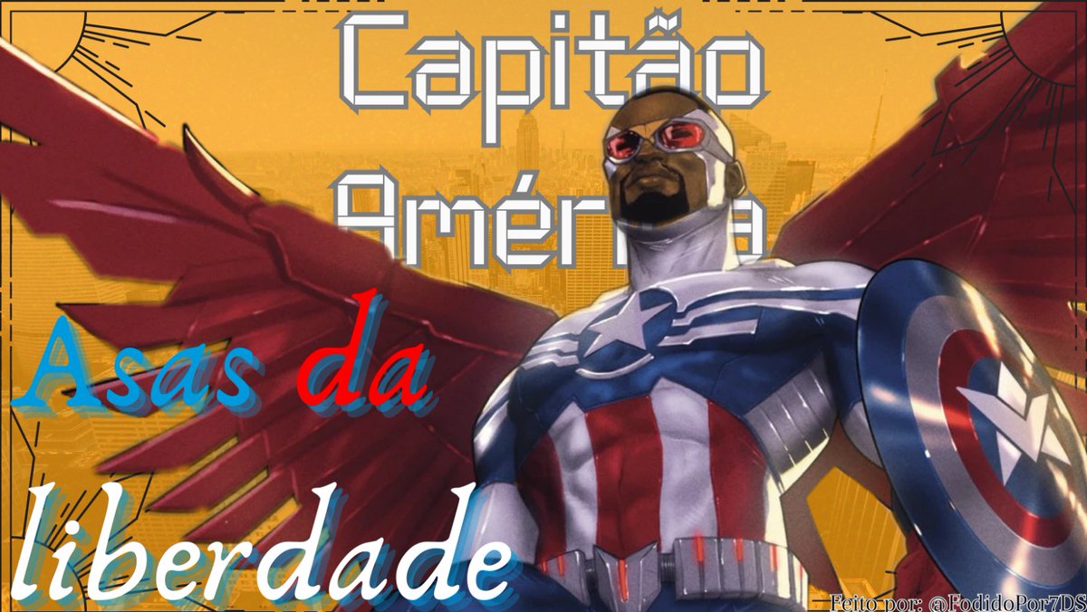 FodidoPor7DS's tweet photo. "Azul, Vermelho e Negro, o escudo protetor, o ideal da Liberdade"
Capitão América Thumbnail
#Marvel #MarvelCaptainAmerica #SamWilson https://t.co/sroIAMi1tS
