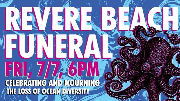 XRBoston's tweet photo. Are you mourning the loss of our marine species? Join us for a Beach Funeral on Revere Beach this Friday, July 7 at 6 pm! Come dressed in funeral blacks or as your favorite marine species. We'll grieve together amidst crowds of stunned beachgoers. RSVP: https://t.co/ZapVTET1bg https://t.co/uBfqF4elyS