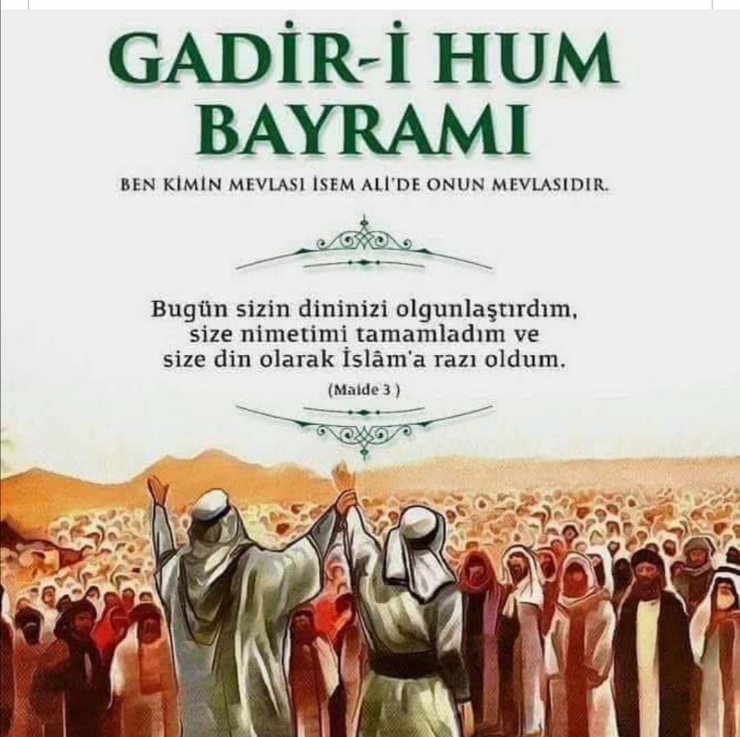 esraK2401's tweet photo. #Hatay farklı din ve mezheplere mensup; Sevgi,kardeşlik ve barışın olduğu kentimizde en önemli günlerden biri olan Gadir-i Hum bayramımız kutlu olsun 🤲 
Rabbim; bizi Gadir-i Hum'u anlayan ve hakikatine iman eden kimselerden eylesin 🤲 Dualarımız kabul olsun🤲
#GadirHum
#Hatay https://t.co/l0B3h1gRMS