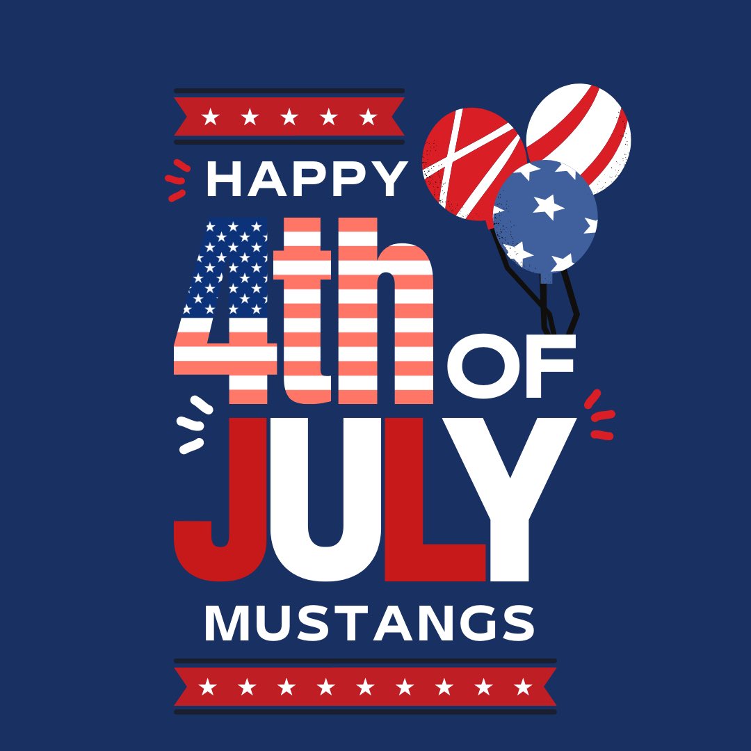 HAPPY INDEPENDENCE DAY MUSTANGS! 🇺🇸🎆🐴