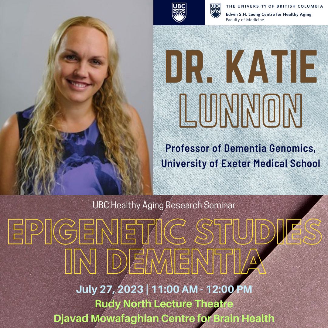 We are excited for our next Healthy #Aging Research Seminar on Epigenetic Studies in Dementia with Dr. @katielunnon from the @UniofExeter! Join us on June 27 (11 AM-12 PM) virtually or in-person at the @DMCBrainHealth - register here: shorturl.at/inuwP