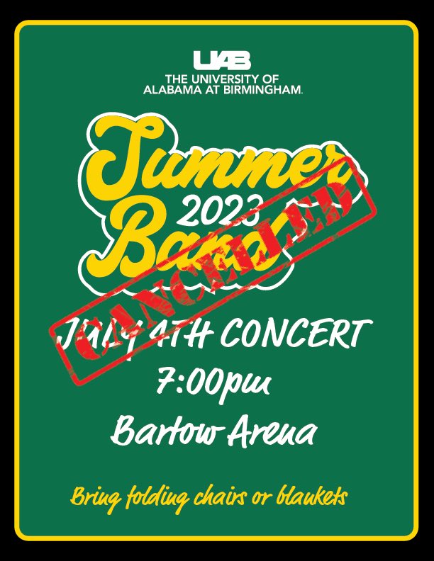 UAB Marching Blazers (@marchingblazers) on Twitter photo We have made the decision to cancel tonight’s 4th of July concert due to impending thunderstorms in the area. This decision was not made lightly, but for the safety of the band and our patrons we think it is the best decision. <a href="/UAB_CAS/">UAB College of Arts & Sciences</a> <a href="/UAB_DOM/">UAB Dept of Music</a> <a href="/UABNews/">UAB</a> We have made the decision to cancel tonight’s 4th of July concert due to impending thunderstorms in the area. This decision was not made lightly, but for the safety of the band and our patrons we think it is the best decision. <a href="/UAB_CAS/">UAB College of Arts & Sciences</a> <a href="/UAB_DOM/">UAB Dept of Music</a> <a href="/UABNews/">UAB</a>