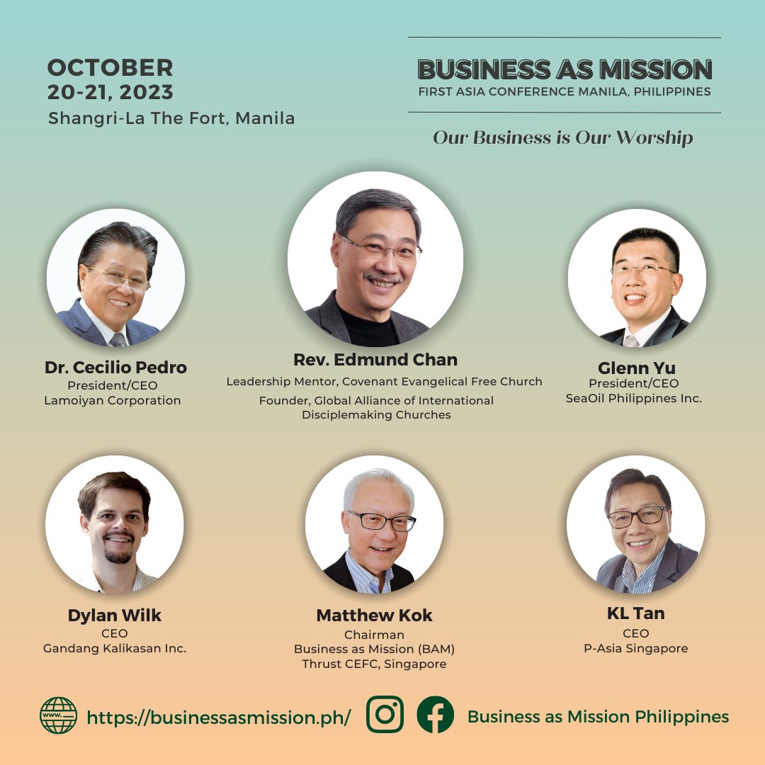 BAM PHILIPPINES FIRST ASIA CONFERENCE

We invite you to join the upcoming Business as Mission Philippines' First Asia Conference at Shangri-La, The Fort, Manila on October 20-21, 2023!

“Our Business is Our Worship.”

Visit businessasmission.ph/conference to know more.