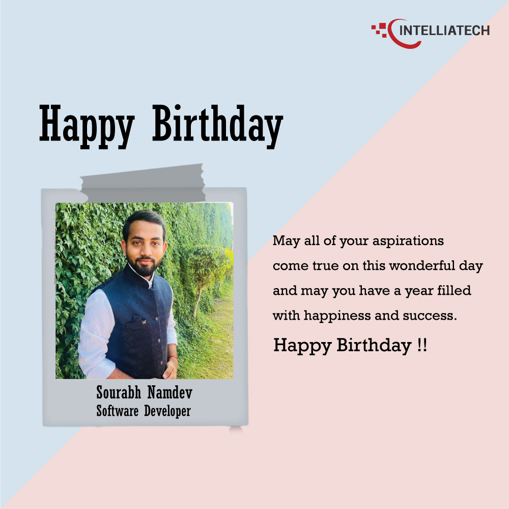 IntelliaTechPvt's tweet image. Here’s wishing an amazing birthday to our tech genius Sourabh Namdev. May your birthday bring you immense joy and inspiration to tackle even the most complex coding challenges. Cheers for a year full of accomplishments ahead.

#BirthdayWishes #CodingGenius #intelliatech