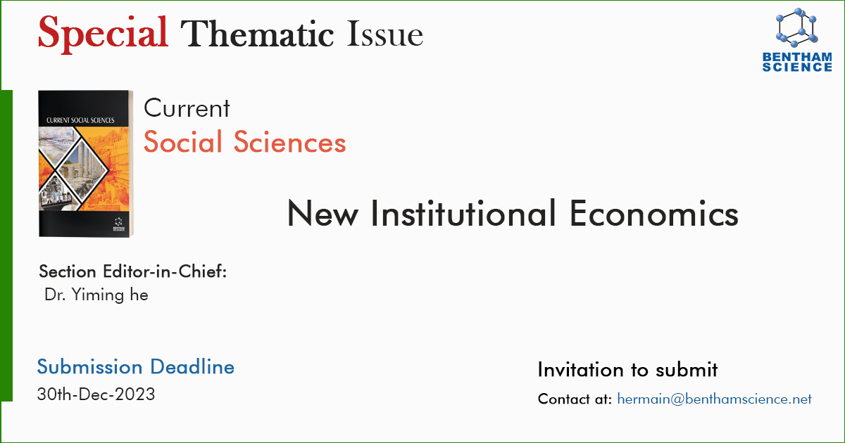 BenthamScienceP's tweet image. Explore the &quot;New Institutional Economics&quot; in our Special Thematic Issue. Submit your cutting-edge research on law, economics, and more by December 30, 2023. Submit to: hermain@benthamscience.net.
#InstitutionalEconomics #CurrentSocialSciences #BenthamScience