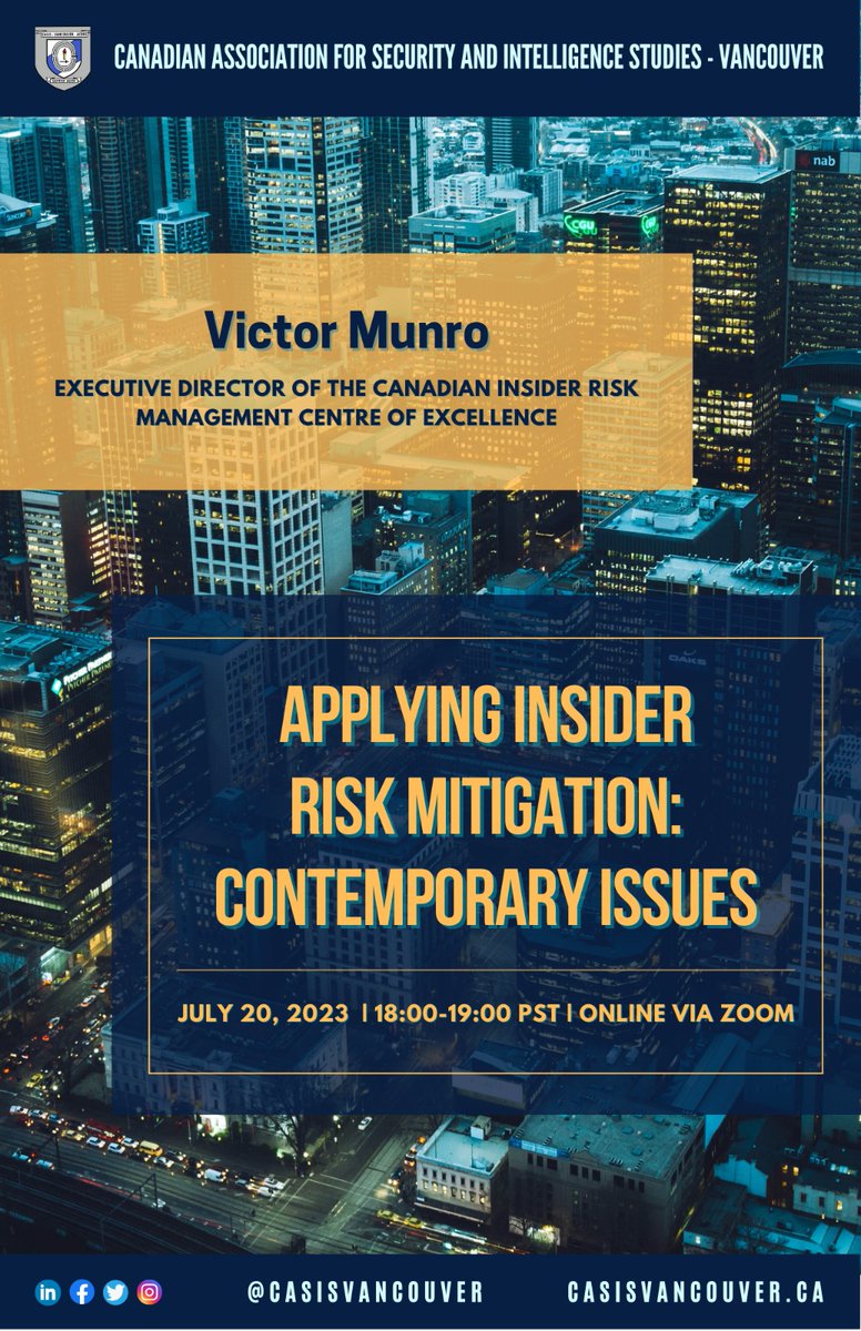 TheCCIBC's tweet photo. July's digital roundtable will feature Victor Munro, Executive Director of the Canadian Insider Risk Management Centre of Excellence. He will speak about contemporary issues in insider risk mitigation. Get tickets here: https://t.co/v8Dm3E72FG https://t.co/uXJreAwx3o